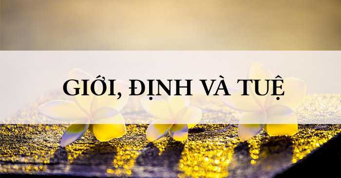 giới định tuệ